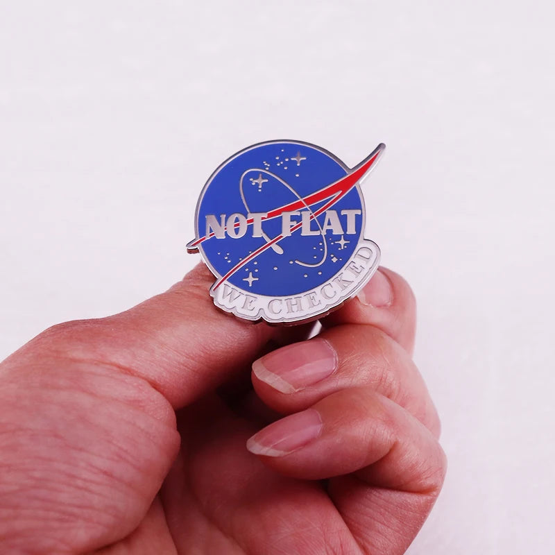 Not Flat We Checked - a special pin to counter the Flat Earthers!