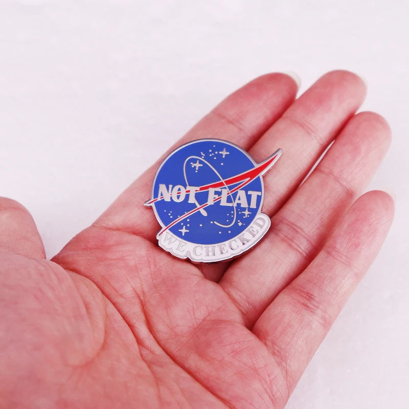 Not Flat We Checked - a special pin to counter the Flat Earthers!